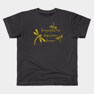 Dragonflies Are Kisses From Heaven Kids T-Shirt